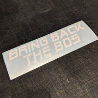 Bring Back the 80 Decal