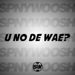 U No De Wae(Way)? Decal