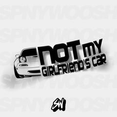 NA miata not my girlfriend's car sticker