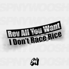 Rev all you want vinyl car sticker